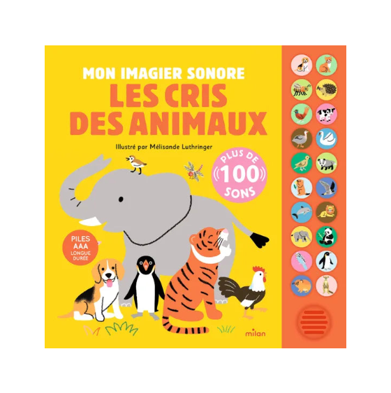 Grand Livre Sonore - Les cris des animaux